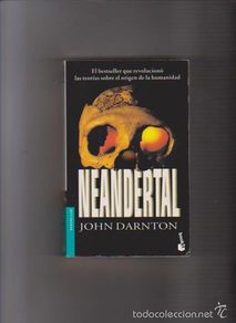 Second hand books: NEANDERTAL - JOHN DARNTON - EDITORIAL PLANETA 2003